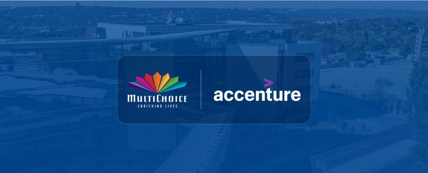 MultiChoice Accelerates Digital Transformation in Collaboration with Accenture