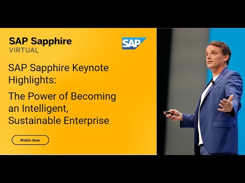 SAP Sapphire Keynote Highlights: The Power of Becoming an Intelligent, Sustainable Enterprise