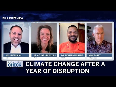 Reality Check: Climate Change After A Year of Disruption