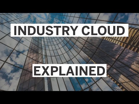 Industry Cloud Explained