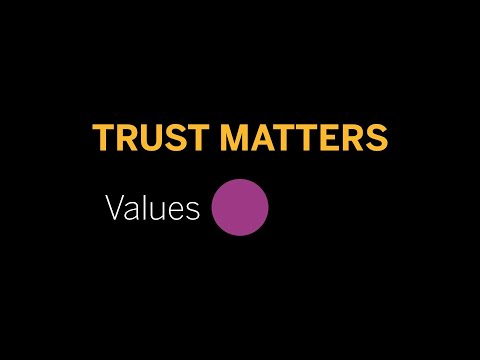 Trust Matters - Values