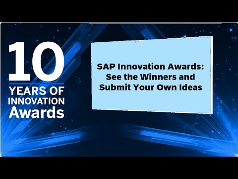 SAP Innovation Awards: See the Winners and Submit Your Own Ideas
