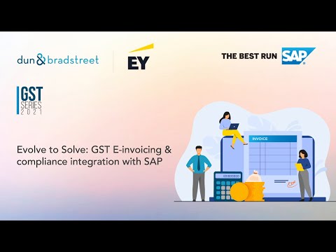 EY’s DigiGST : GST E-Invoicing & Compliance Integration with SAP
