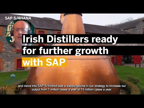 Irish Distillers ready for further growth with SAP S/4HANA
