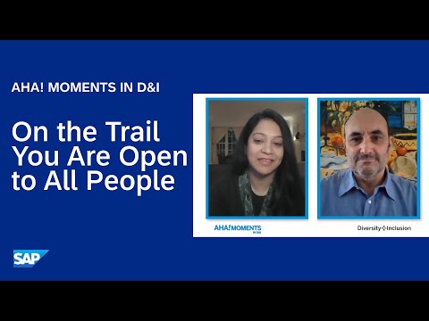 On the Trail You Are Open to All People: AHA! Moments in D&I