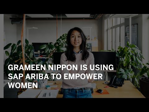 Grameen Nippon Is Using SAP Ariba to Empower Women