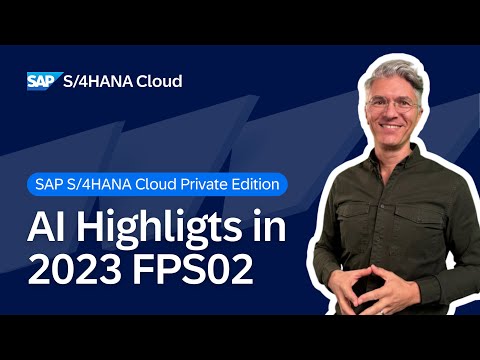 SAP S/4HANA Cloud Private Edition: AI Highlights in 2023 FPS02