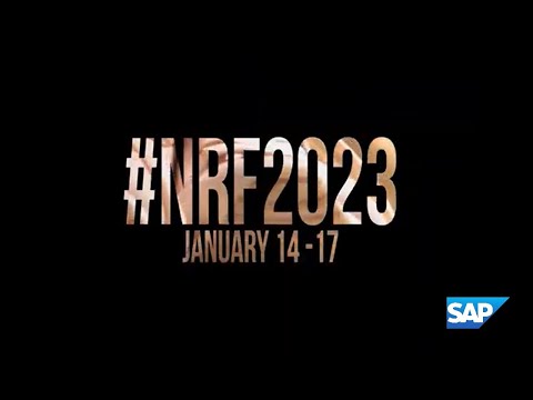 Join SAP at NRF 2023 | Retail's Big Show | January 14–17 - YouTube