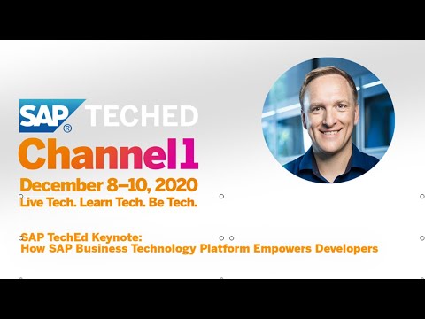 SAP TechEd Keynote: How SAP Business Technology Platform Empowers Developers